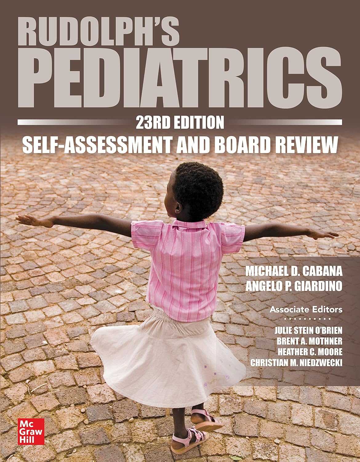 Rudolph's Pediatrics, 23rd Edition, Self-Assessment and Board Review by Michael deCastro Cabana