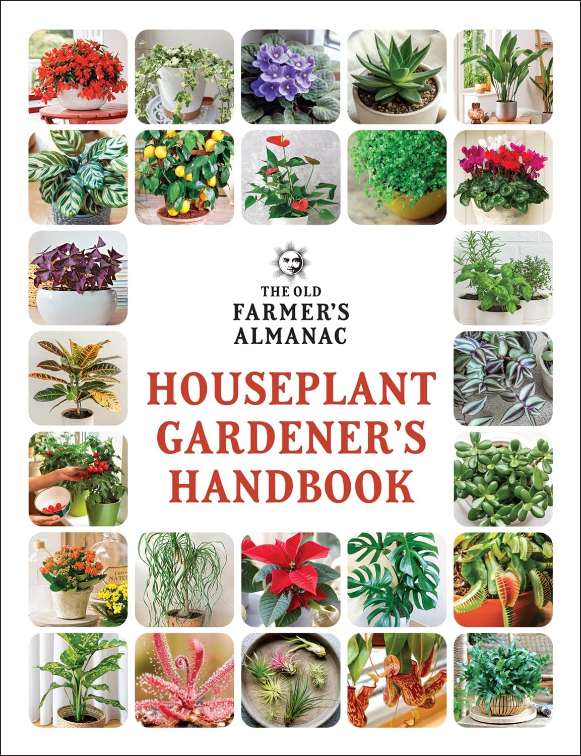 The Old Farmer’s Almanac Houseplant Gardener’s Handbook by Old Farmer's Almanac