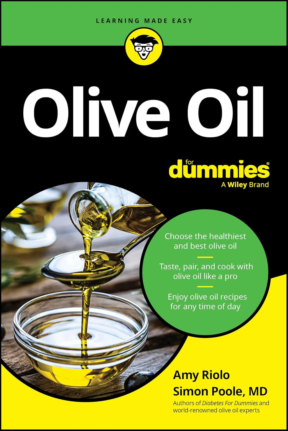 Olive Oil For Dummies (For Dummies: Learning Made Easy) by Amy Riolo