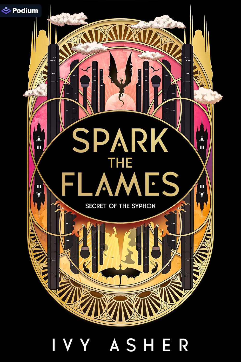 Spark the Flames: A Romantasy (Secret of the Syphon, 1) by Ivy Asher