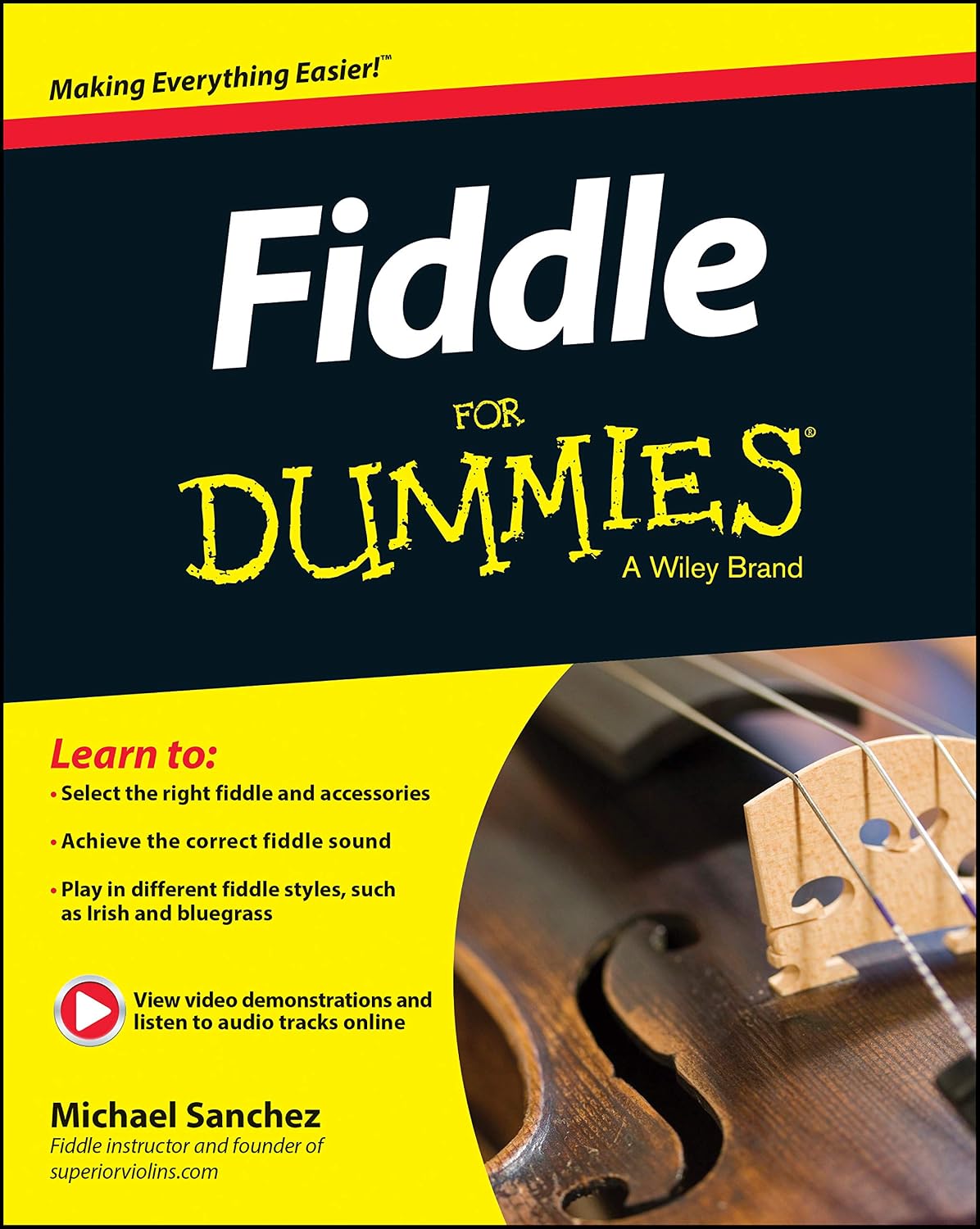 Fiddle For Dummies: Book + Online Video and Audio Instruction by Michael Sanchez