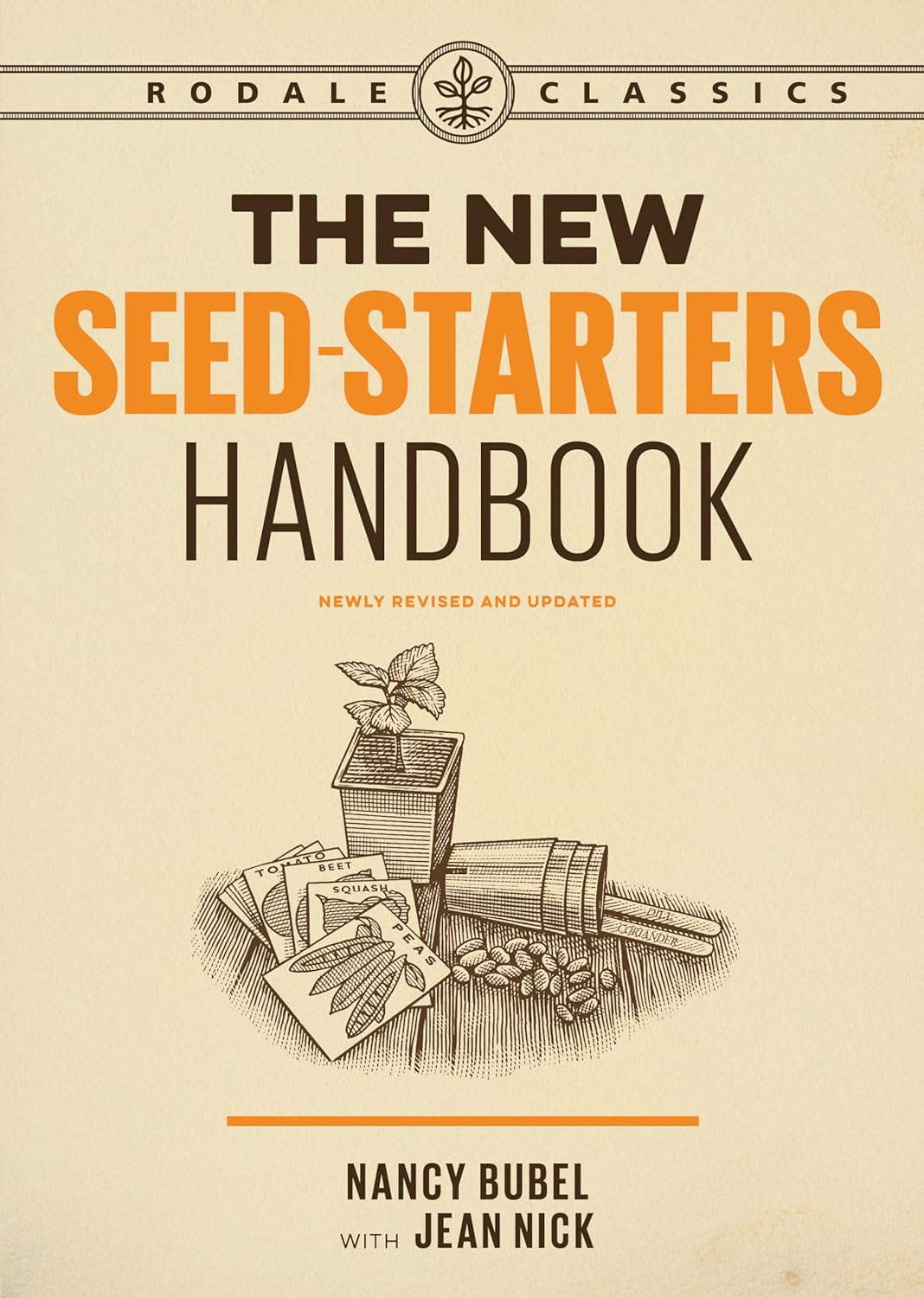The New Seed-Starters Handbook (Rodale Organic Gardening) by Nancy Bubel