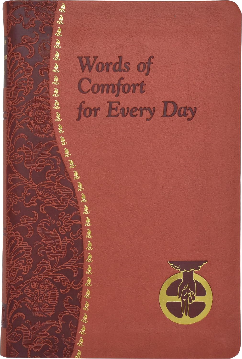 Words of Comfort for Every Day: I Love You Lord: Minute Meditations Featuring Selected, Scripture Texts and Short Prayers to the Lord [Imitation ... Joseph T (Catholic Daily Devotionals) by Joseph T Sullivan