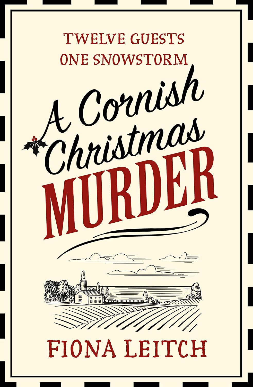 A Cornish Christmas Murder: A gripping and hilarious murder mystery perfect for fans of Richard Osman (A Nosey Parker Cozy Mystery Book 4) by Fiona Leitch
