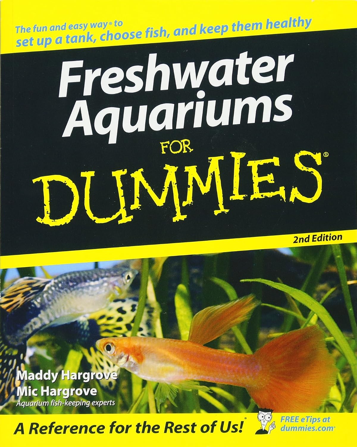 Freshwater Aquariums for Dummies (For Dummies Series) by Maddy Hargrove