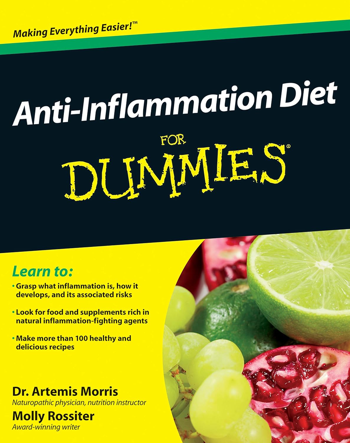 Anti-Inflammation Diet For Dummies by Artemis Morris