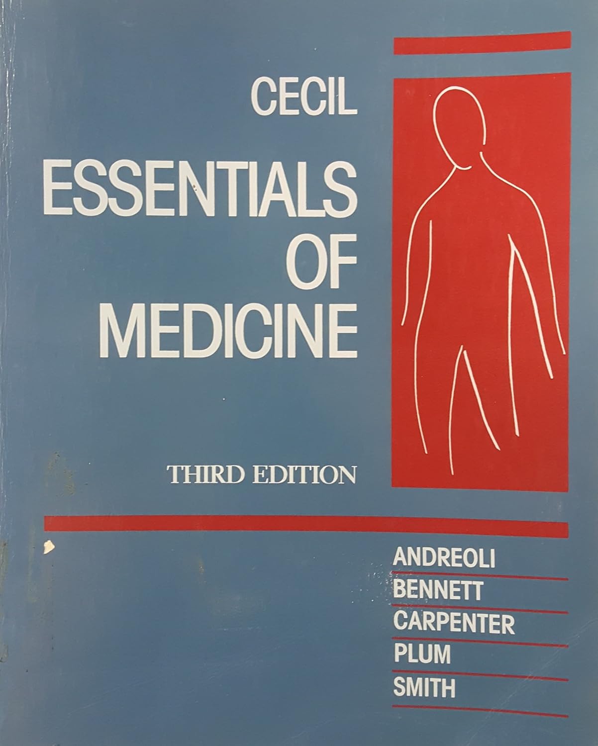 Cecil Essentials of Medicine (Cecil Medicine) by Thomas E. Andreoli MD MACP FRCP(Edin)