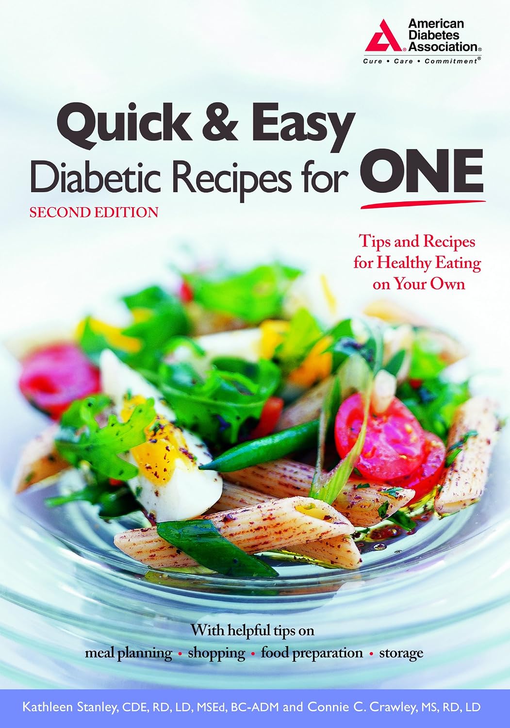 Quick and Easy Diabetic Recipes for One by Kathleen Stanley C.D.E