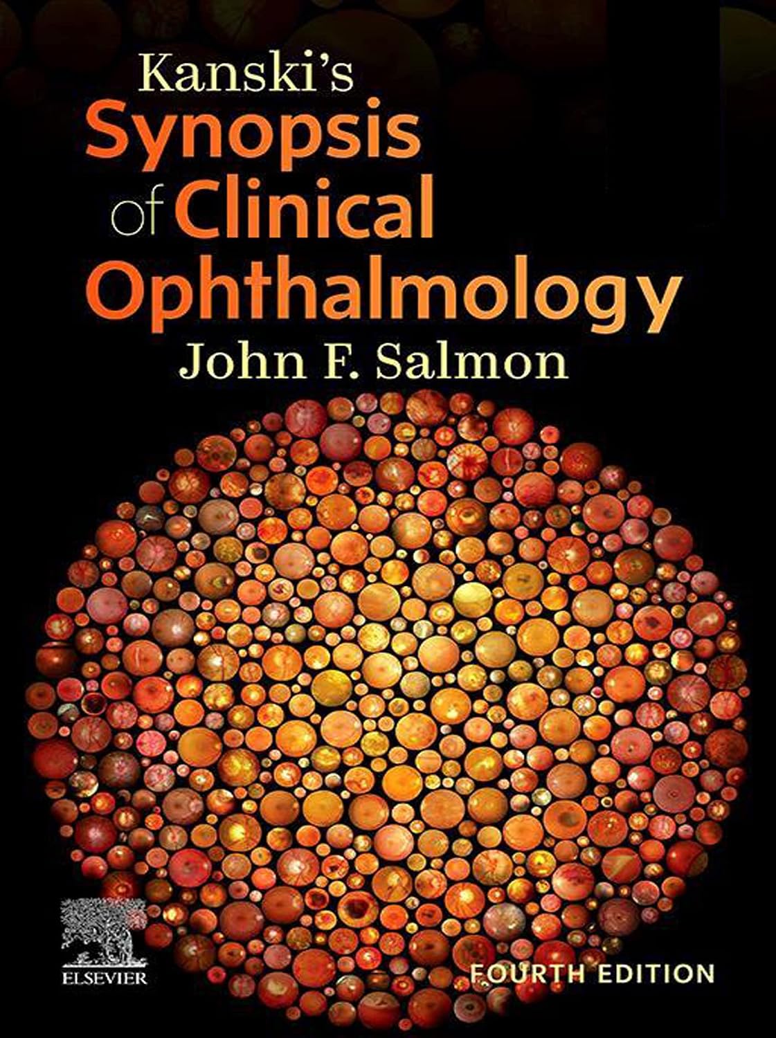 Kanksi's Synopsis of Clinical Ophthalmology - E-Book by John F. Salmon MD, FRCS, FRCOphth