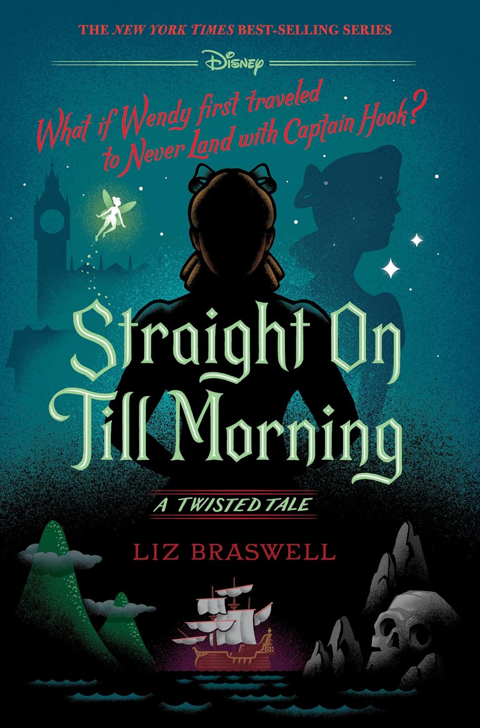 Straight On Till Morning: A Twisted Tale by Liz Braswell