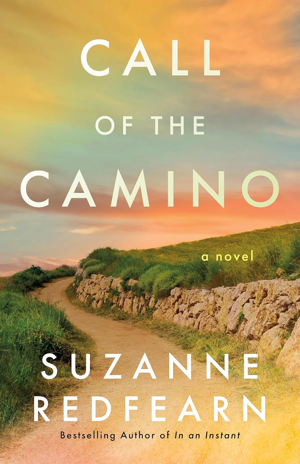 Call of the Camino: A Novel by Suzanne Redfearn