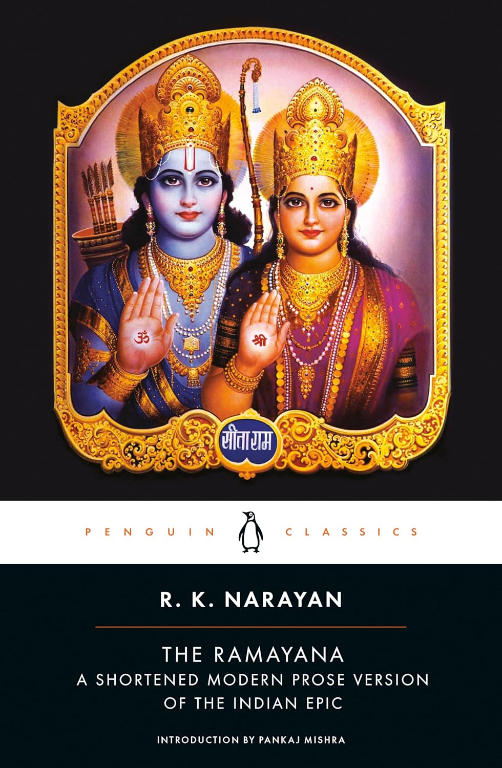 The Ramayana: A Shortened Modern Prose Version of the Indian Epic (Penguin Classics) by R. K. Narayan