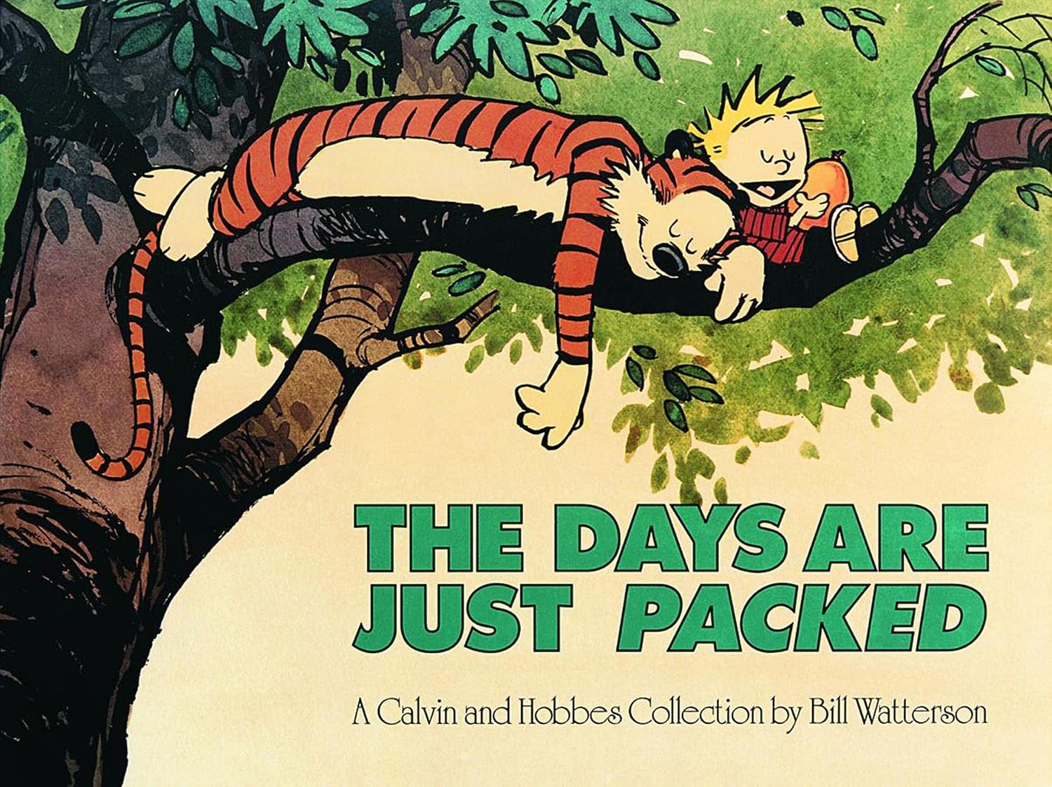 The Days are Just Packed: A Calvin and Hobbes Collection by Bill Watterson