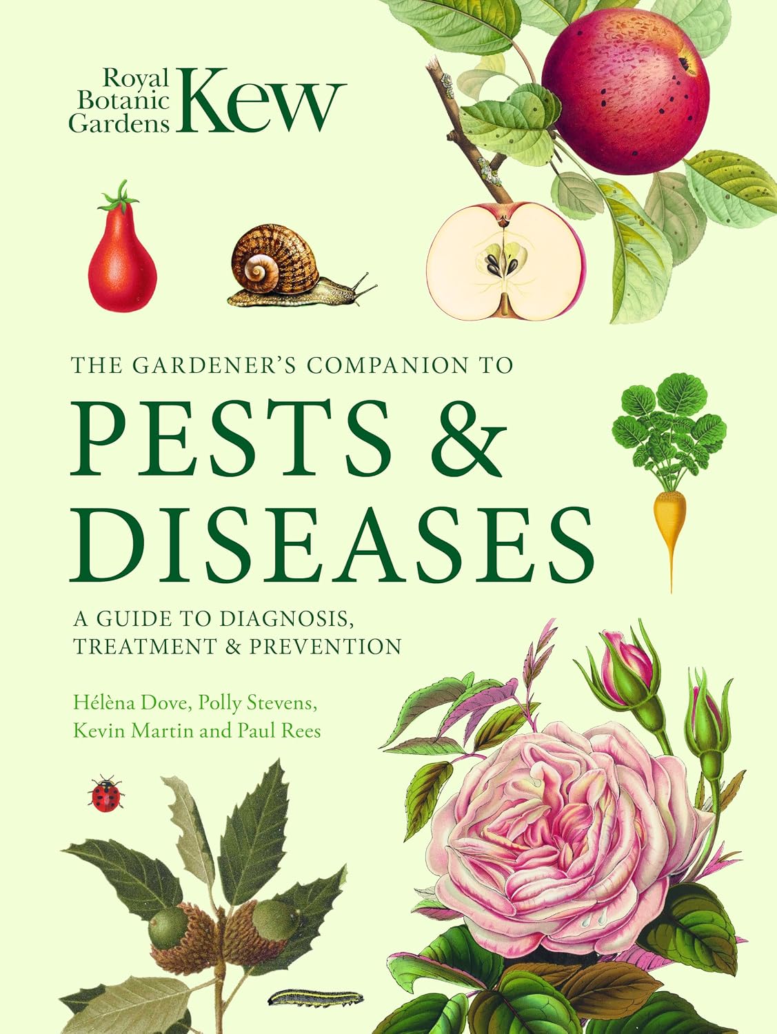 Gardener's Companion to Pests and Diseases: A Guide to Diagnosis, Treatment & Prevention (Kew Experts) by Kew Royal Botanic Gardens
