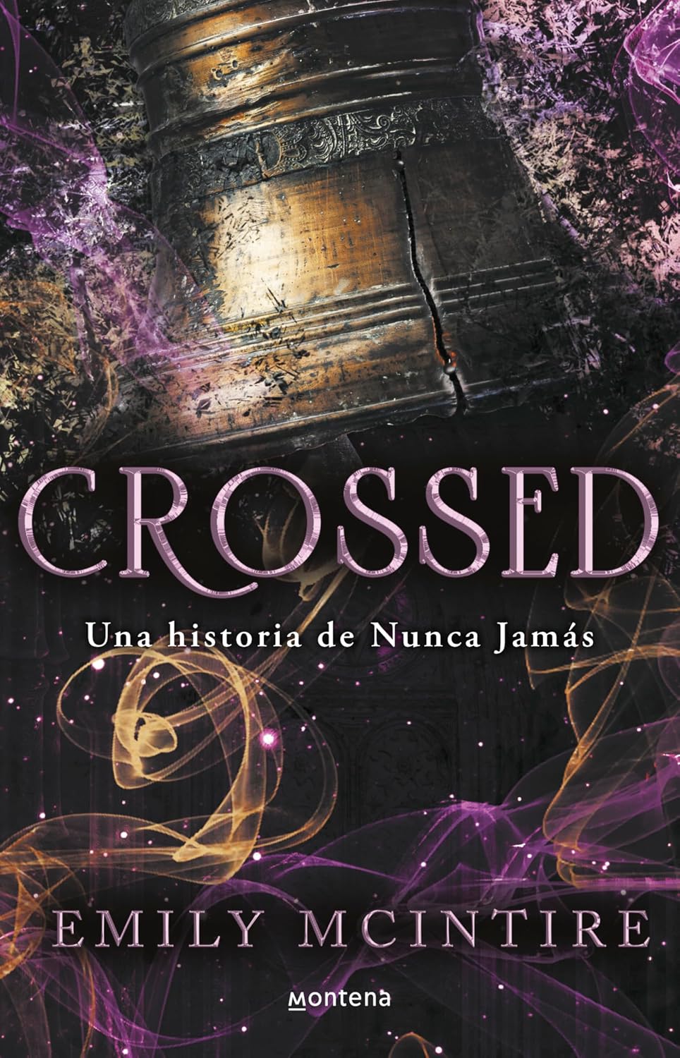 Crossed (Spanish Edition) (Nunca Jamás / Never After) by Emily McIntire