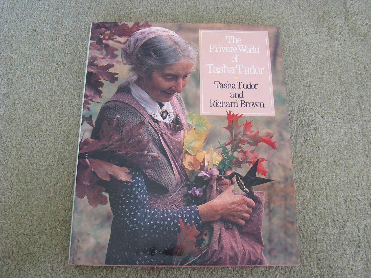 The Private World of Tasha Tudor by Tasha Tudor