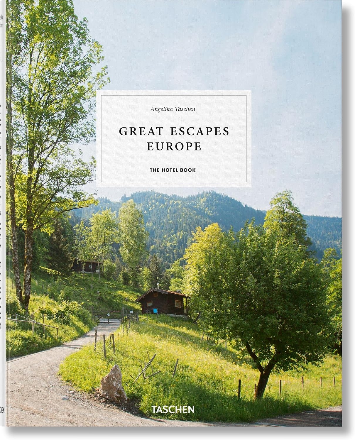 Great Escapes Europe. The Hotel Book by Christiane Reiter