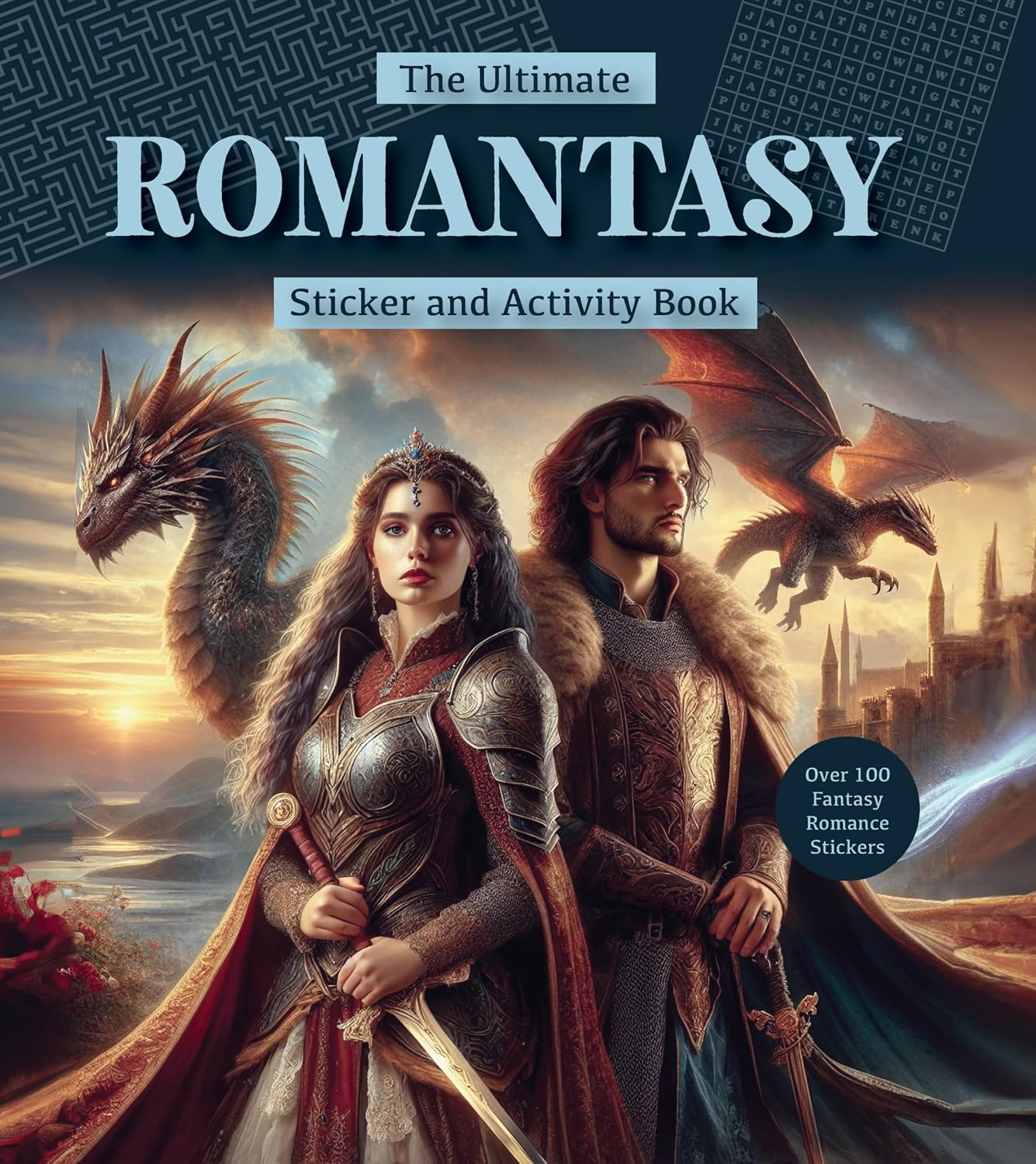 The Ultimate Romantasy Sticker and Activity Book: Games, Trivia, and Puzzles from the Captivating World of Love and Magic - Over 100 Fantasy Romance Stickers by Editors of Chartwell Books