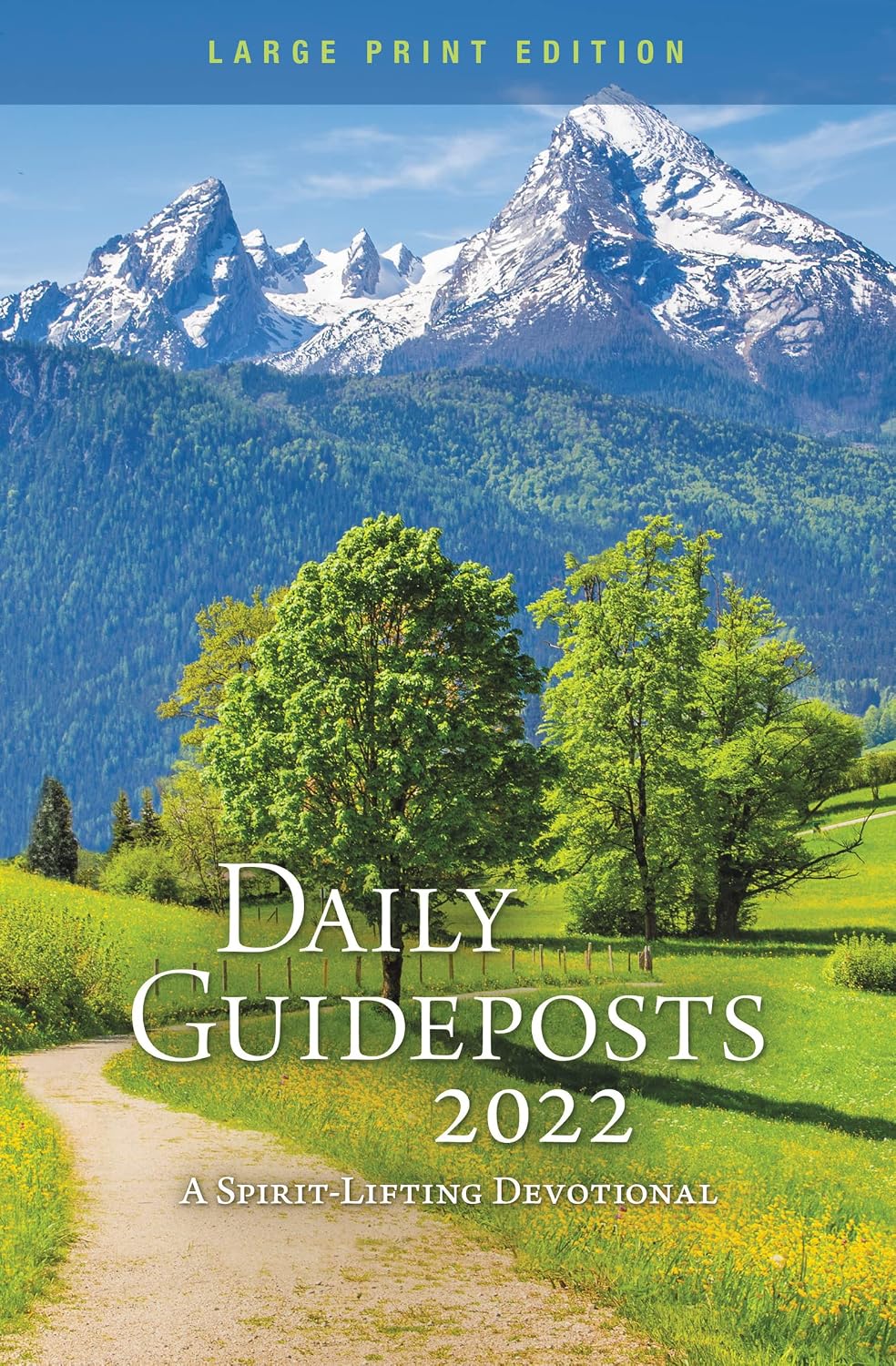 Daily Guideposts 2022 Large Print: A Spirit-Lifting Devotional by Guideposts