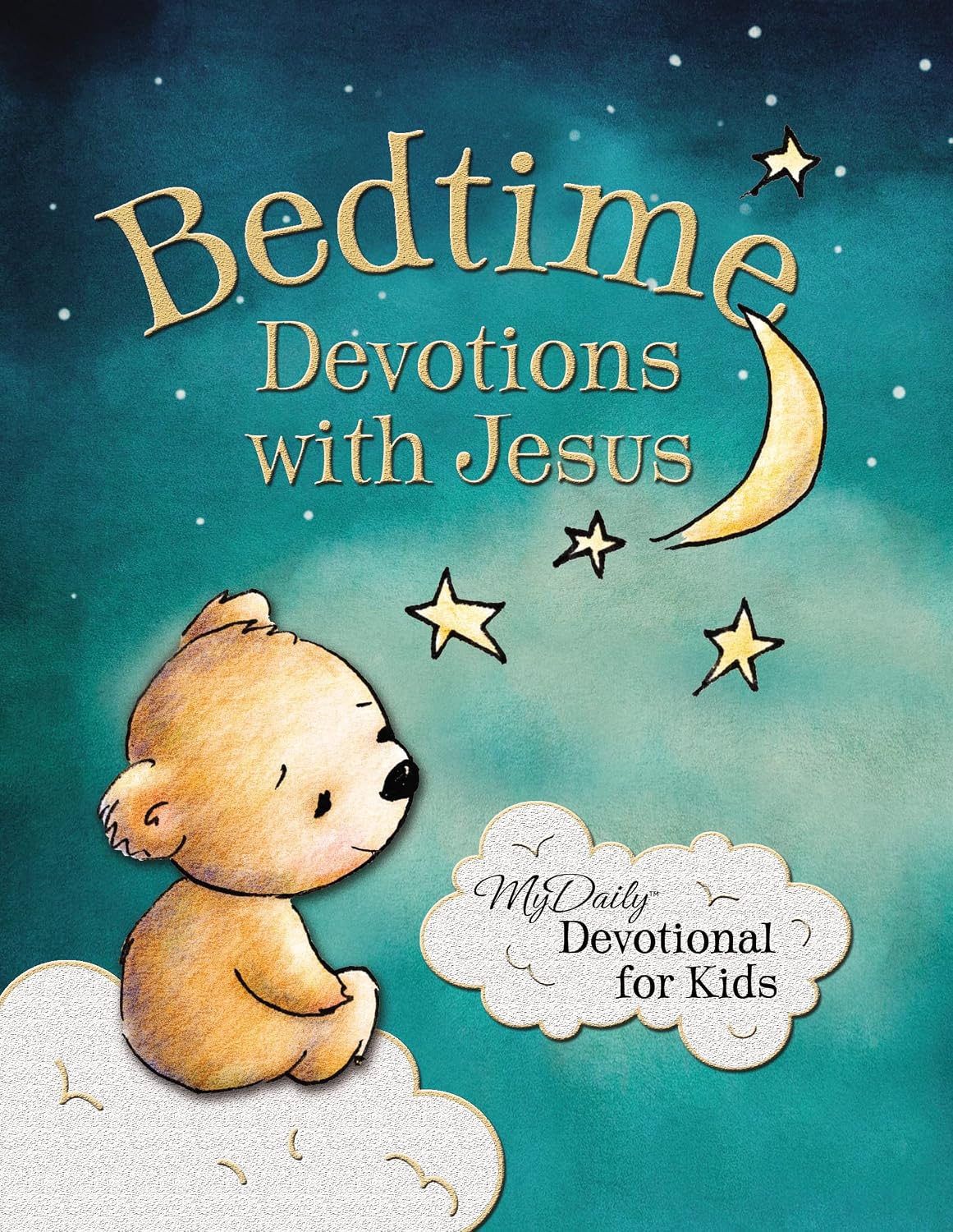 Bedtime Devotions with Jesus: My Daily Devotional for Kids by Johnny Hunt