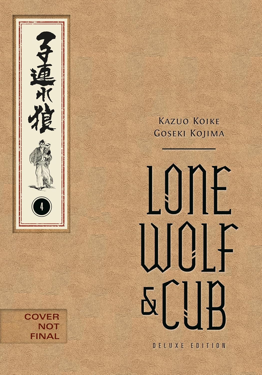 Lone Wolf and Cub Deluxe Edition Volume 4 by Kazuo Koike