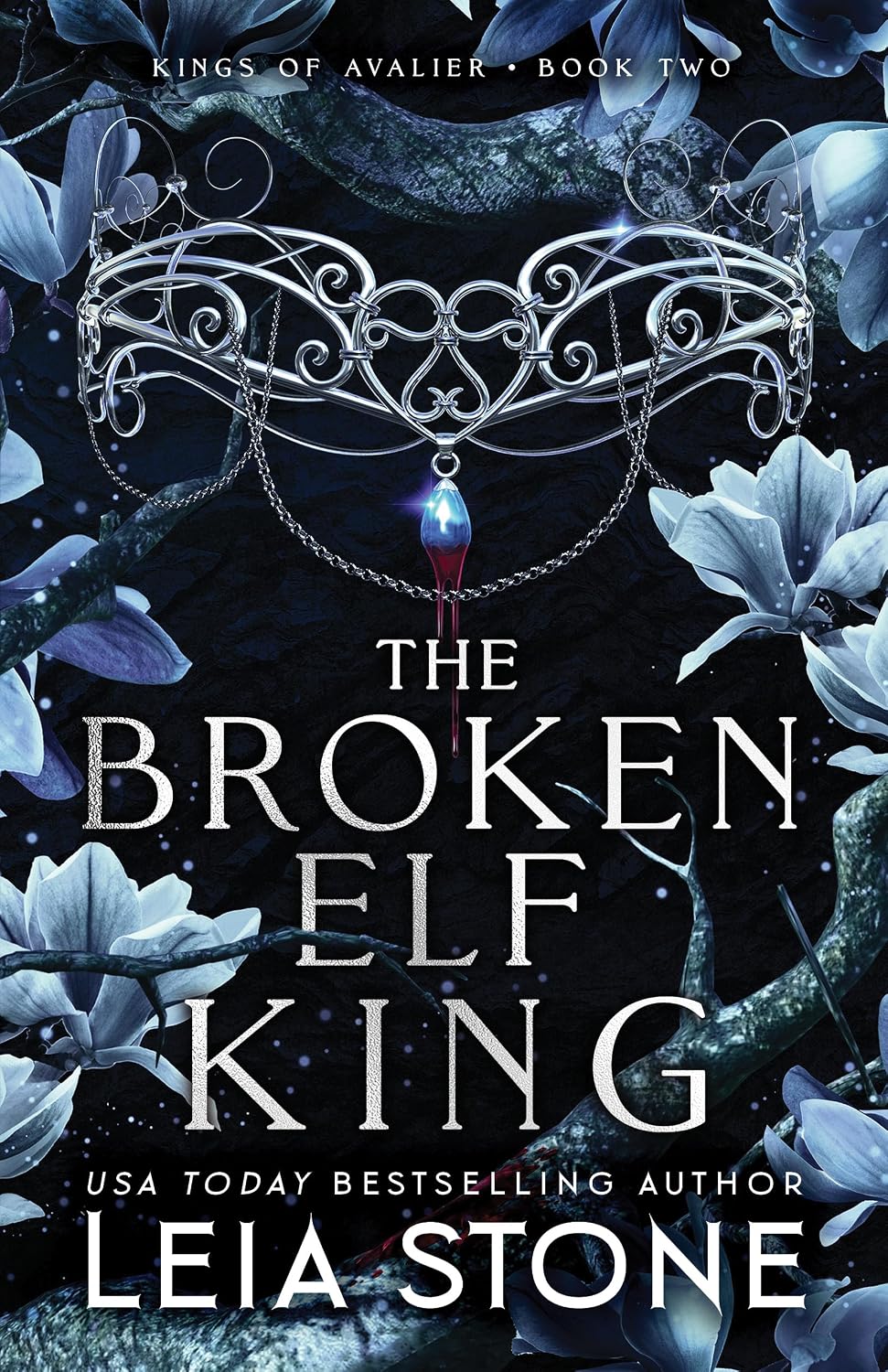 The Broken Elf King: A YA fake marriage romantasy with enemies-to-lovers tension (The Kings of Avalier, 2) by Leia Stone