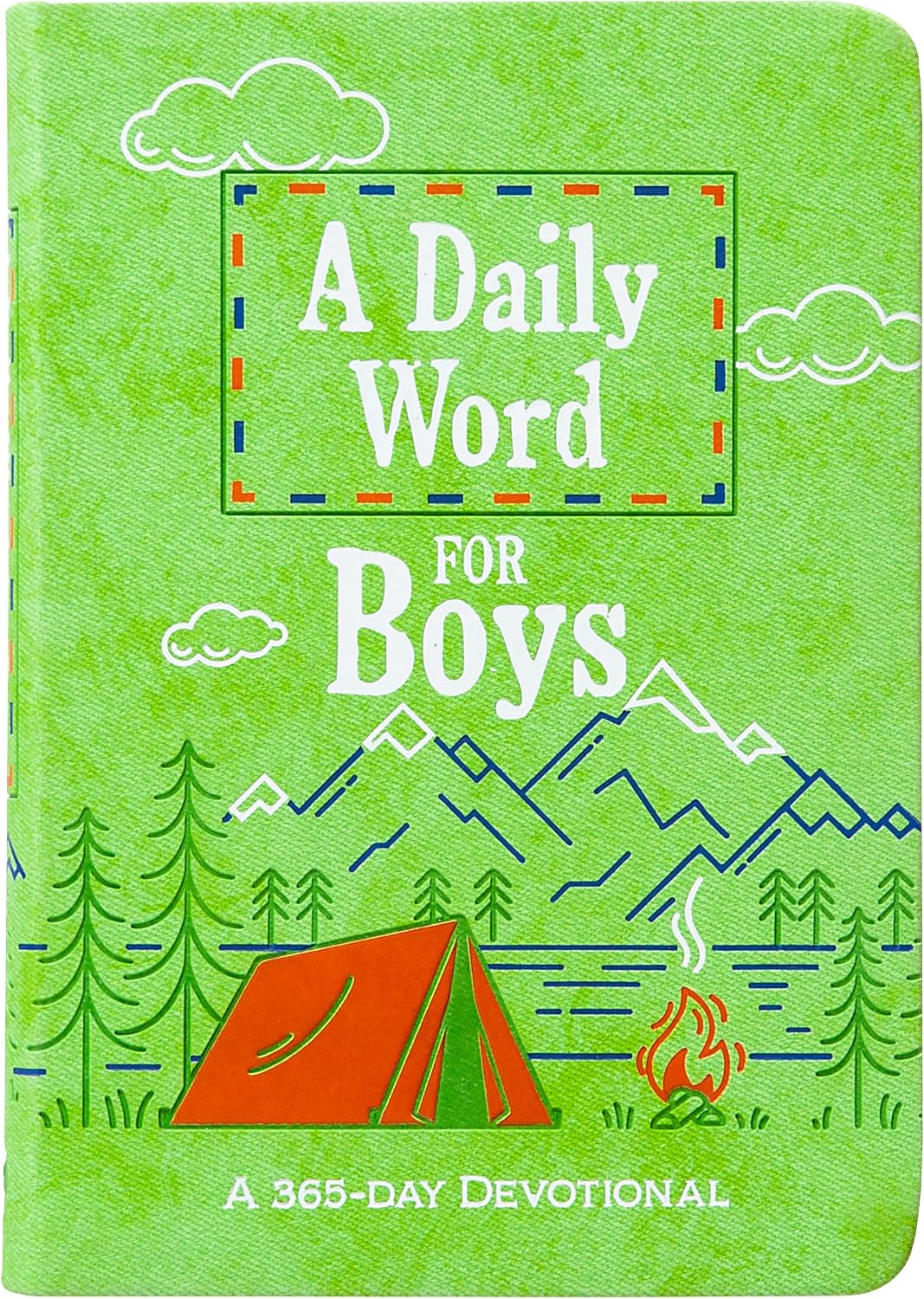A Daily Word for Boys: A 365-day Devotional by BroadStreet Publishing Group LLC
