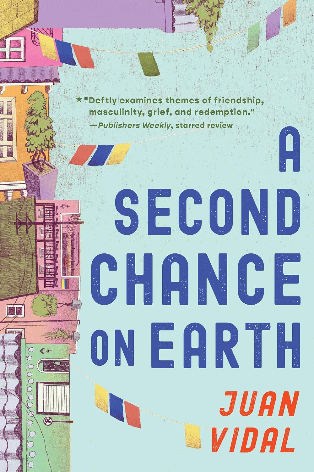 A Second Chance on Earth by Juan Vidal
