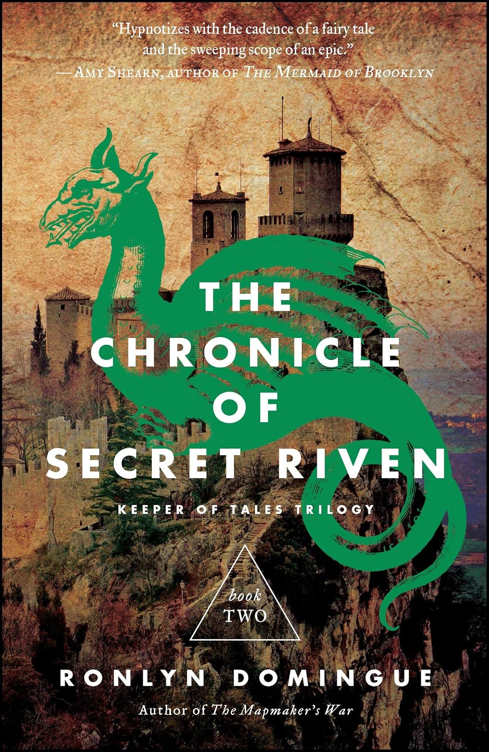 The Chronicle of Secret Riven: Keeper of Tales Trilogy: Book Two by Ronlyn Domingue