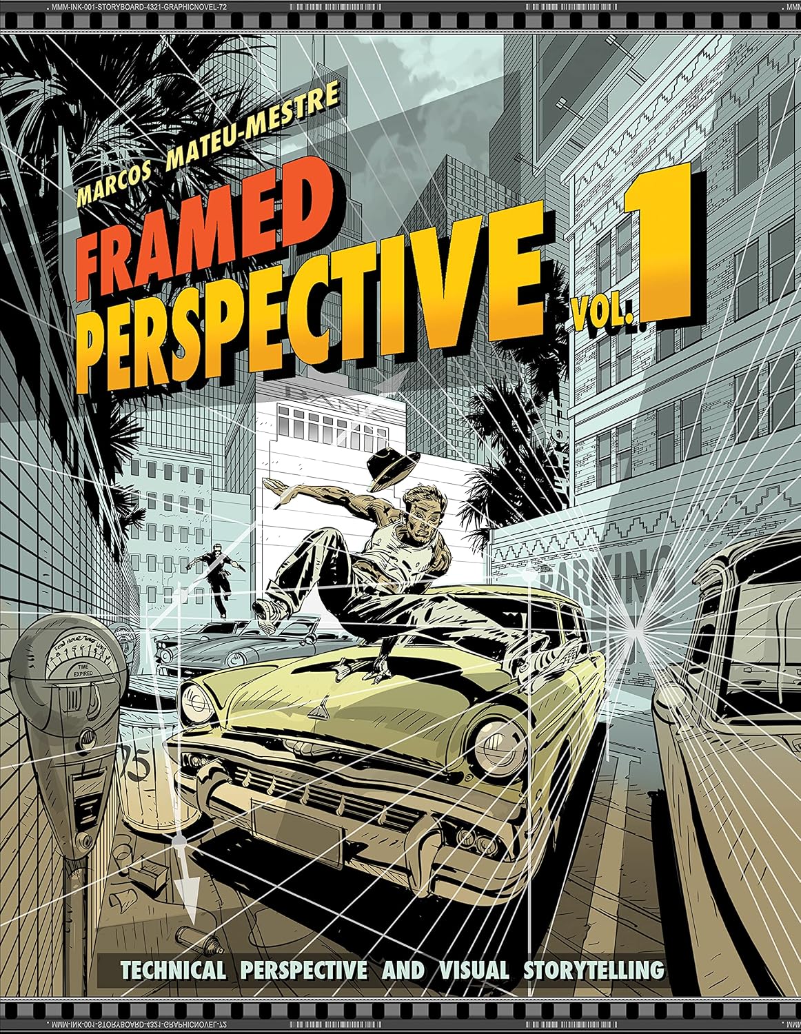 Framed Perspective Vol. 1: Technical Perspective and Visual Storytelling by Marcos Mateu-Mestre