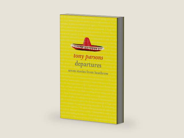 Departures: Seven Stories from Heathrow: An Adult Fiction Mystery Collection From the Heathrow Writer in Residence by Tony Parsons