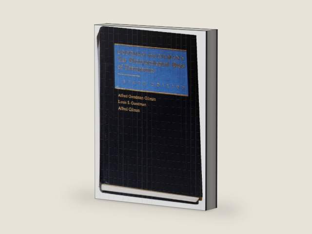 Goodman and Gilman's The Pharmacological Basis of Therapeutics by Alfred (Editors) Gilman, Alfred Goodman; Goodman, Louis S. and Gilman