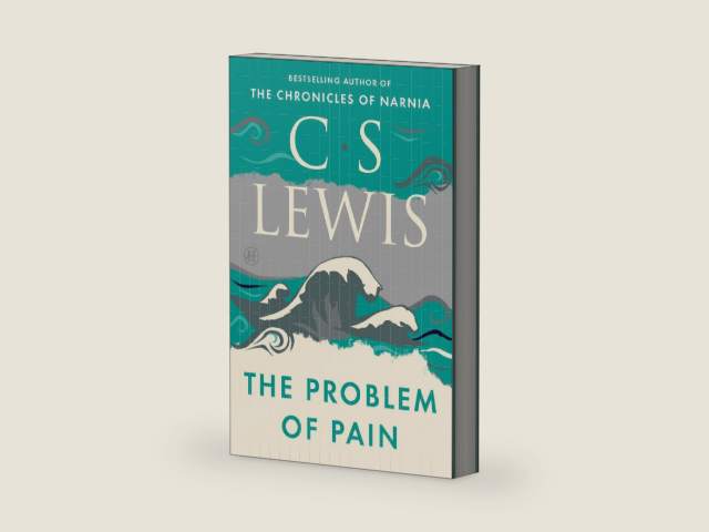 The Problem of Pain by C. S. Lewis
