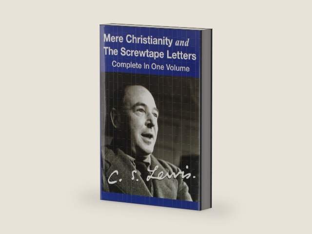 Mere Christianity and The Screwtape Letters (Complete In One Volume) by C.S. Lewis