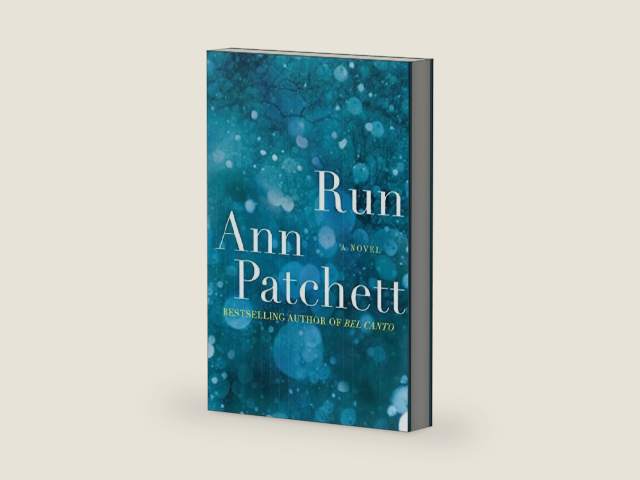 Run: A Novel by Ann Patchett