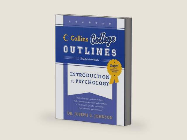 Introduction to Psychology: An Essential Study Guide and Textbook Supplement for Mastering College Psychology Coursework (Collins College Outlines 19) by Ann L. Weber
