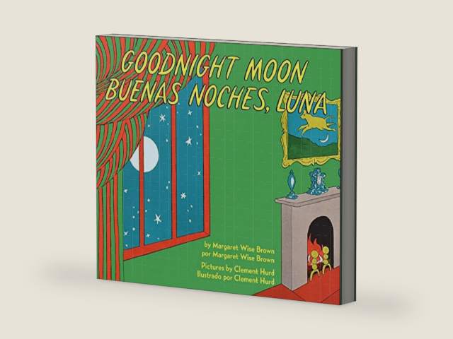Goodnight Moon/Buenas noches, Luna: A Beloved Bedtime Classic Featuring a Bunny Saying Goodnight (Spanish Edition) by Margaret Wise Brown