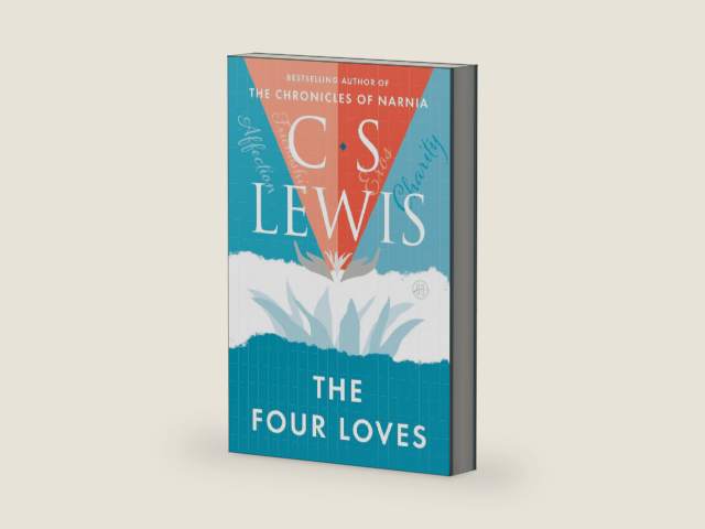 The Four Loves by C. S. Lewis