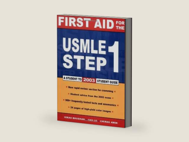 First Aid for the USMLE Step 1: 2003 by Vikas Bhushan