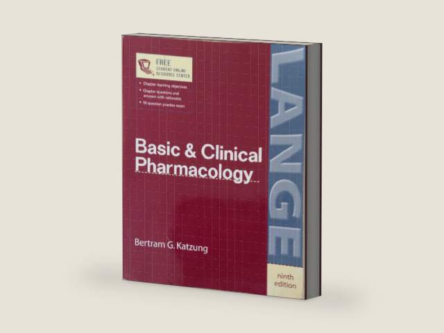 Basic & Clinical Pharmacology, Ninth Edition by Bertram G. Katzung