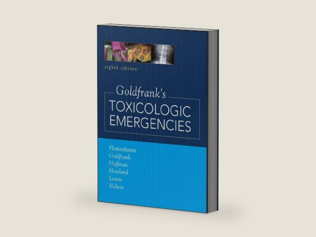 Goldfrank's Toxicologic Emergencies, Eighth Edition by Neal Flomenbaum