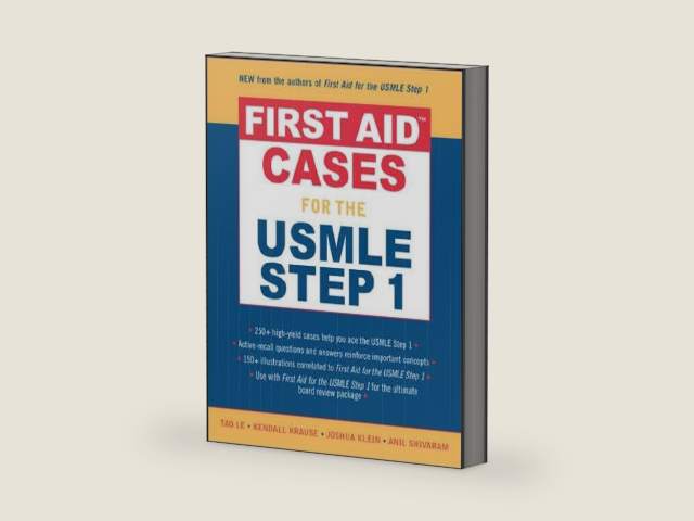 First Aid Cases for the USMLE Step 1 (First Aid Series) by Tao Le