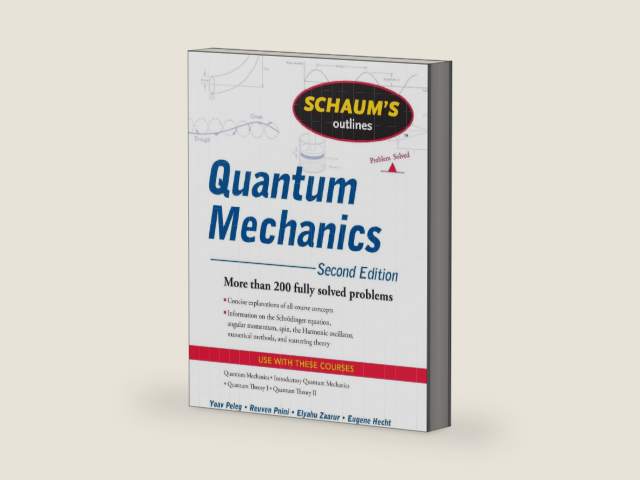 Schaum's Outline of Quantum Mechanics, Second Edition: Second Edition by Yoav ZAARUR