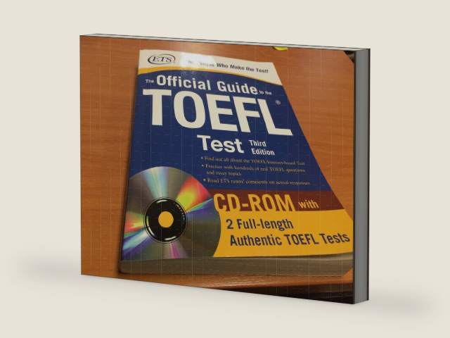 The Official Guide to the TOEFL iBT with CD-ROM, Third Edition by Educational Testing Service