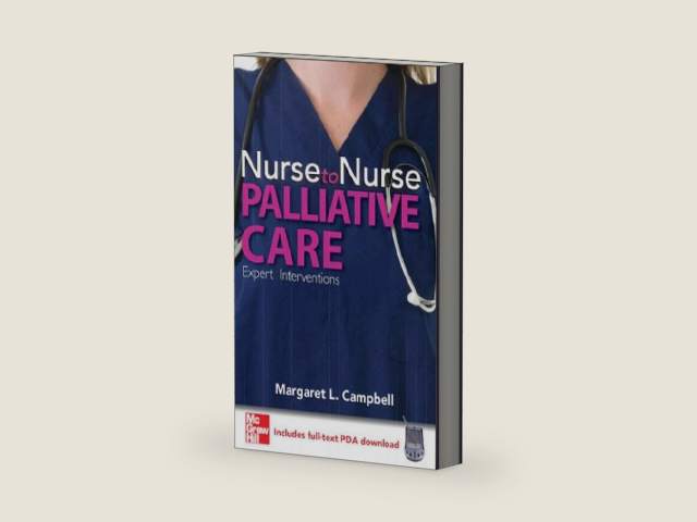 Nurse to Nurse Palliative Care by Margaret L. Campbell