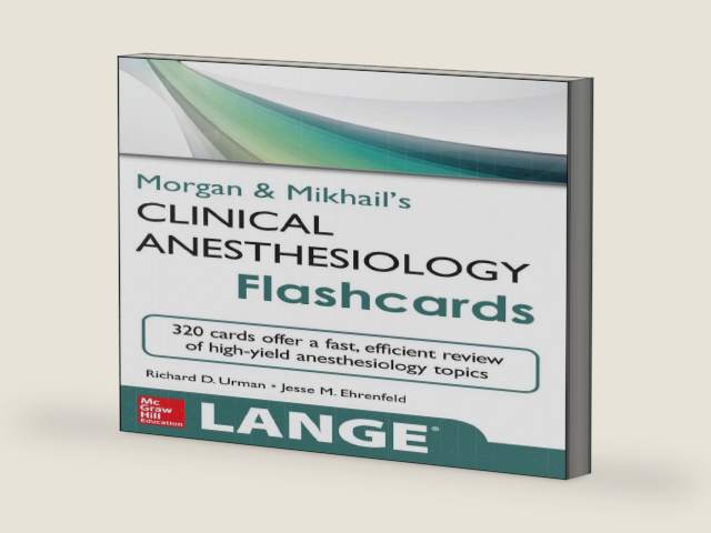 Morgan and Mikhail's Clinical Anesthesiology Flashcards (Lange Flashcards) by Richard Urman