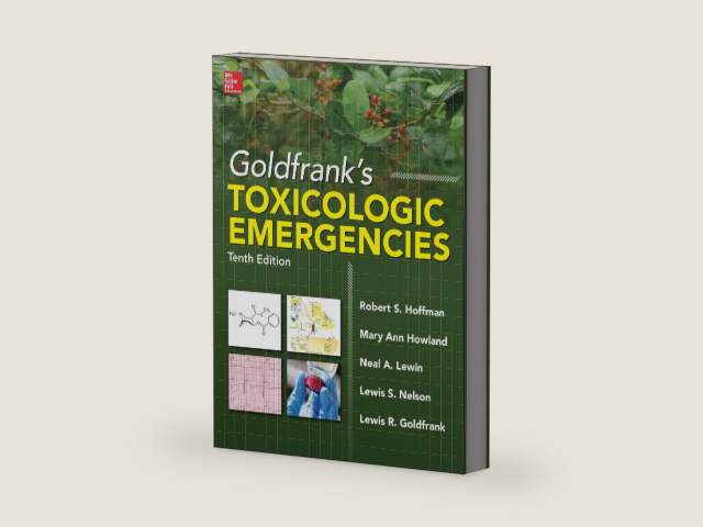 Goldfrank's Toxicologic Emergencies, Tenth Edition (ebook) by Robert S. Hoffman