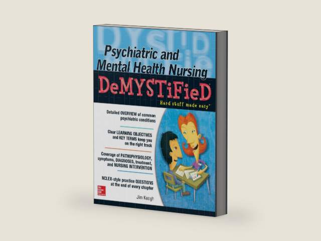 Psychiatric and Mental Health Nursing Demystified by Jim Keogh