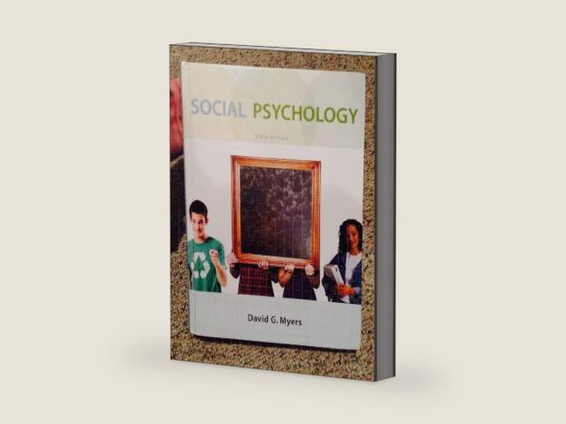 Social Psychology, 10th Edition by David G. Myers