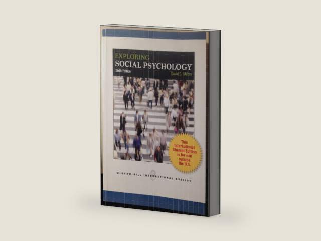 Exploring Social Psychology, 6th Edition by David G. Myers